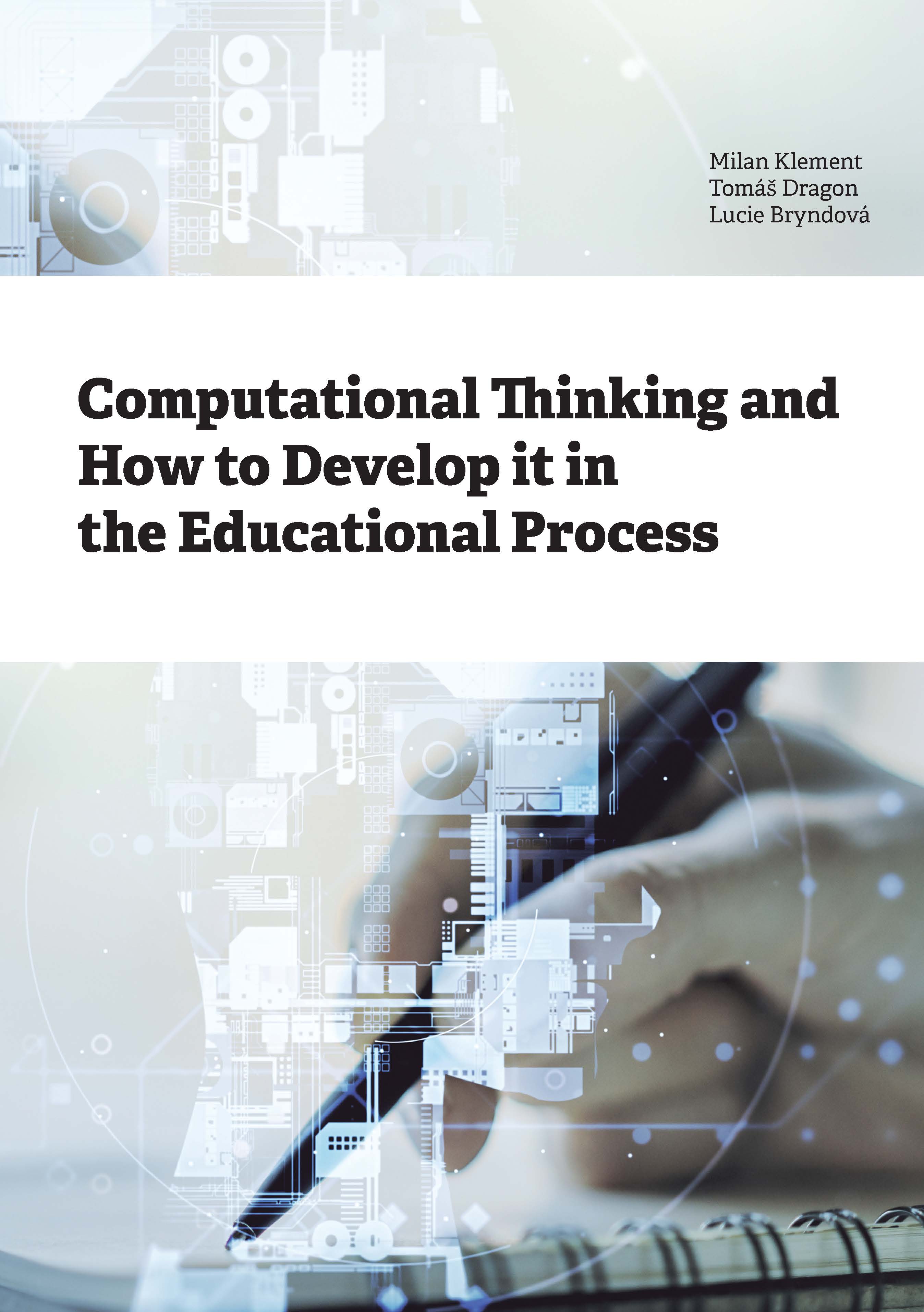 Computational Thinking and How to Develop It in the Educational Process Cover Image