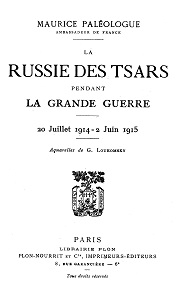 Tsarist Russia during The Great War. Vol I - July 20, 1914 - June 2, 1915 Cover Image
