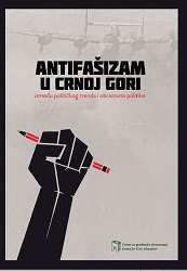 Anti-fascism in Montenegro - between political trend and educational policy Cover Image