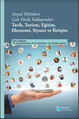 Versatile Approaches to Social Sciences: History, Tourism, Education, Economy, Politics and Communication