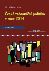 Česká zahraniční politika v roce 2014: Analýza ÚMV