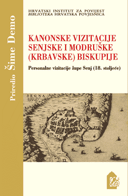 Canonic Visitations of Senj and Modruš (Krbava) Bishoprie Cover Image