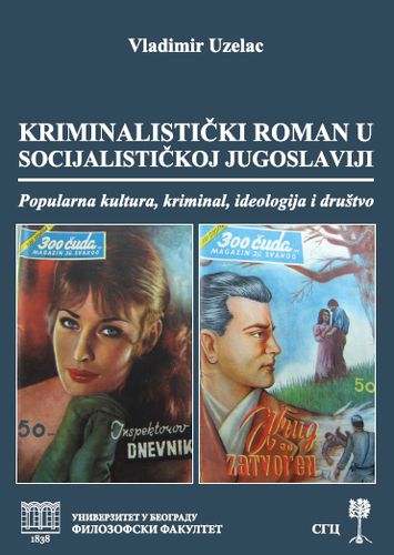 Crime Novel in Socialist Yugoslavia