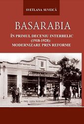 Interwar Bessarabia in the first decade (1918-1928). Modernizing reforms