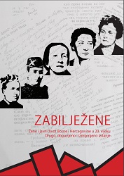 Recorded - Women and public life of Bosnia and Herzegovina in the 20th century. Second, updated and revised edition