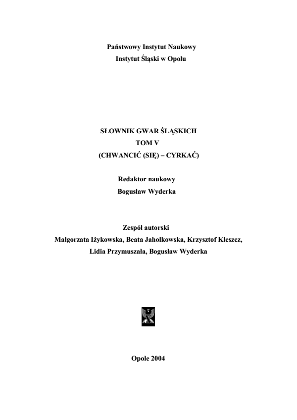 A Dictionary of Silesian Dialects, volume V (CHWANCIĆ (SIĘ) - CYRKAĆ)