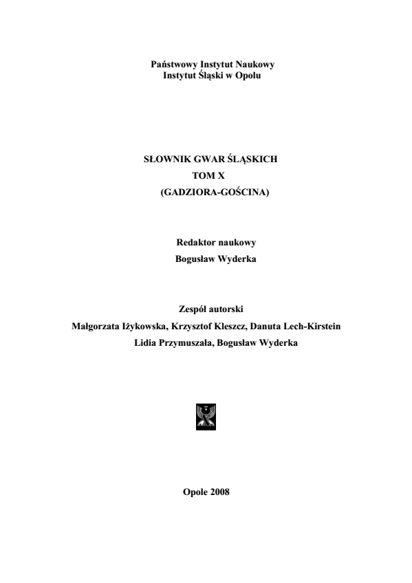 A Dictionary of Silesian Dialects, volume X (GADZIORA - GOŚCINA) Cover Image