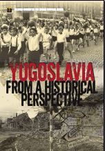 Yugoslavia from a Historical Perspective