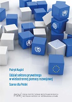The Contribution of Private Sector in Multilateral Development Aid. Chances for Poland Cover Image