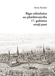 Architecture and urban planning of Riga in the 2nd half of the 17th century