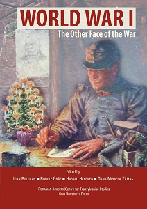 World War I. The Other Face of the War