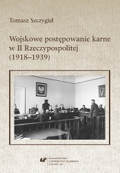 Military criminal procedure in the Second Polish Republic (1918–1939)