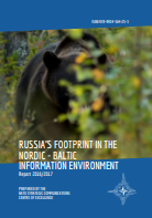 RUSSIA’S FOOTPRINT IN THE NORDIC - BALTIC INFORMATION ENVIRONMENT