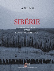 SIBERIA. Country of Exile and of INdustrialisation Cover Image