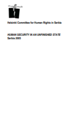 Human Security in an Unfinished State - Serbia 2005 -