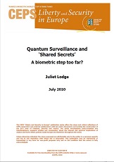 Quantum Surveillance and ‘Shared Secrets’.A biometric step too far?