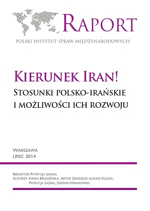 Iran Direction! Polish-Iranian Relations and their Possible Developments
