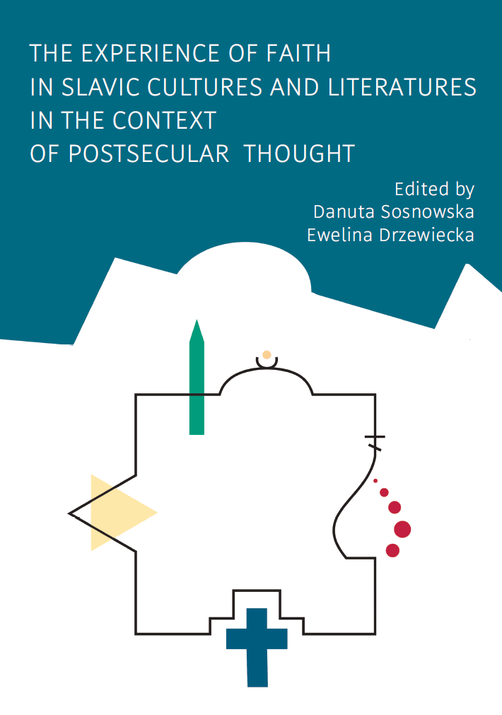 The Experience of Faith in Slavic Cultures and Literatures in the Context of Postsecular Thought Cover Image