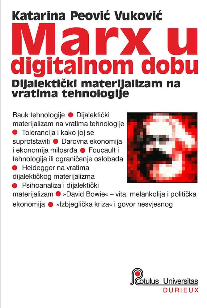 Marx in the Digital Age. Dialectical Materialism at the Gates of Technology