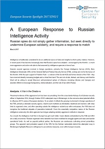 A European Response to Russian Intelligence Activity - Russian spies do not simply gather information, but seek directly to undermine European solidarity, and require a response to match
