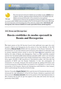 2021 Bosna and Herzegovina: Russia establishes its modus operandi in Bosnia and Herzegovina