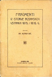 Fragments from the history of the Bosnian uprising of 1875 and 1876 Cover Image