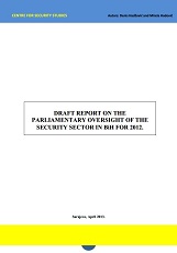 Draft Report on the Parliamentary Oversight of the Security Sector in BiH for 2012. Cover Image