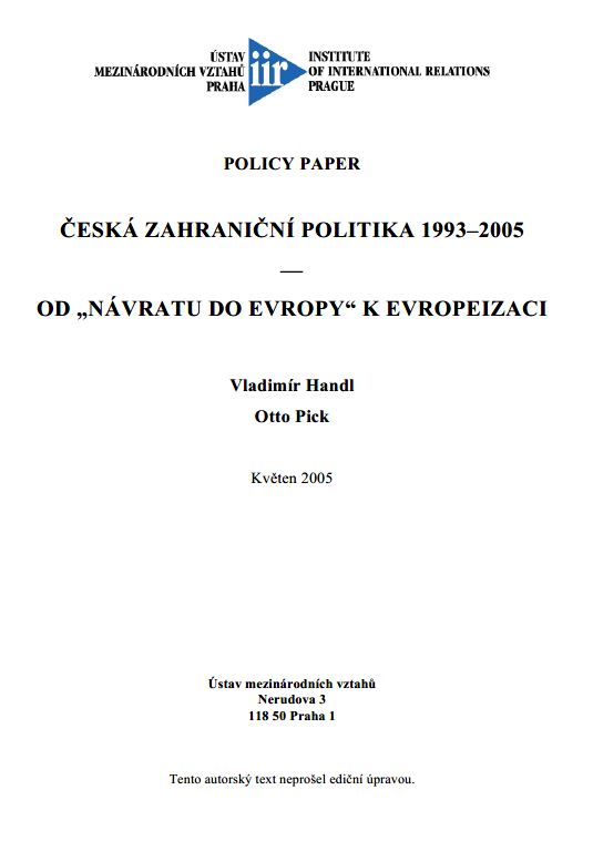 Czech Foreign Policy 1993-2005 - from "Return to Europe" to Europeanization Cover Image