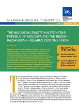 The misleading Eastern Alternative: Republic of Moldova and the Russia – Kazakhstan – Belarus Customs Union