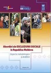 Approaches to SOCIAL EXCLUSION in the Republic of Moldova. Methodological and analytical aspects