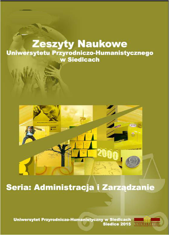 Scientific Journal of University of Natural Sciences and Humanities in Siedlce Series: Administration and Management