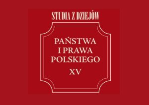 Studies in History of Polish State and Law