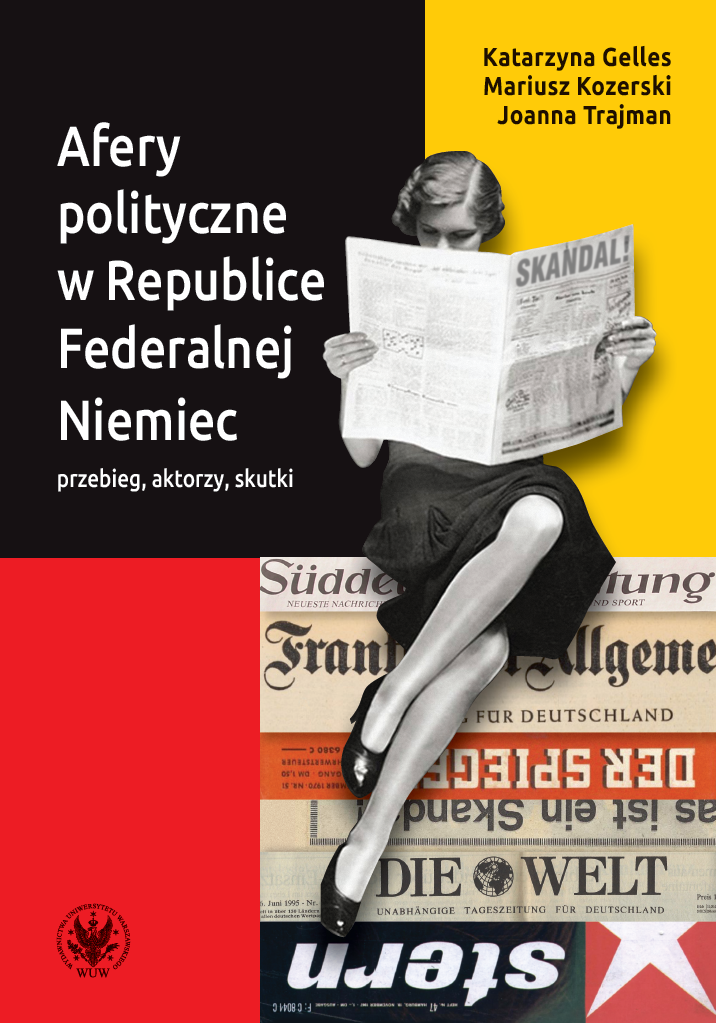 Political Scandals in the Federal Republic of Germany: the Process, the Players, the Consequences Cover Image