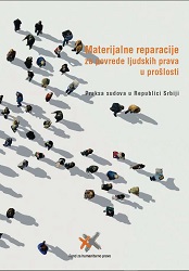 Material reparations for human rights violations in the past. Court practice in the Republic of Serbia