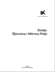 DOSIJE: Šljivovica i Mitrovo Polje