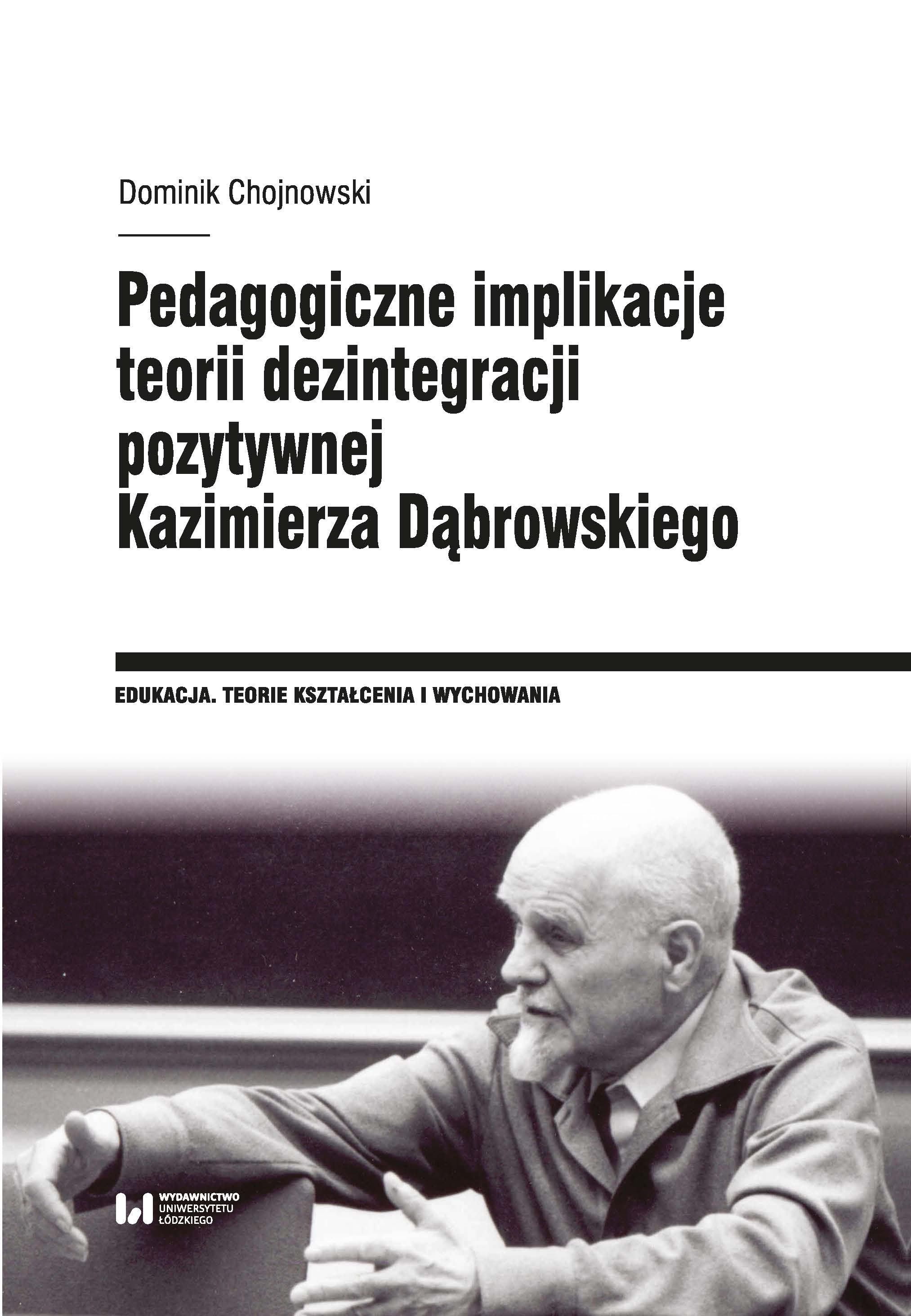 Pedagogical implications of Kazimierz Dąbrowski’s theory of positive disintegration Cover Image
