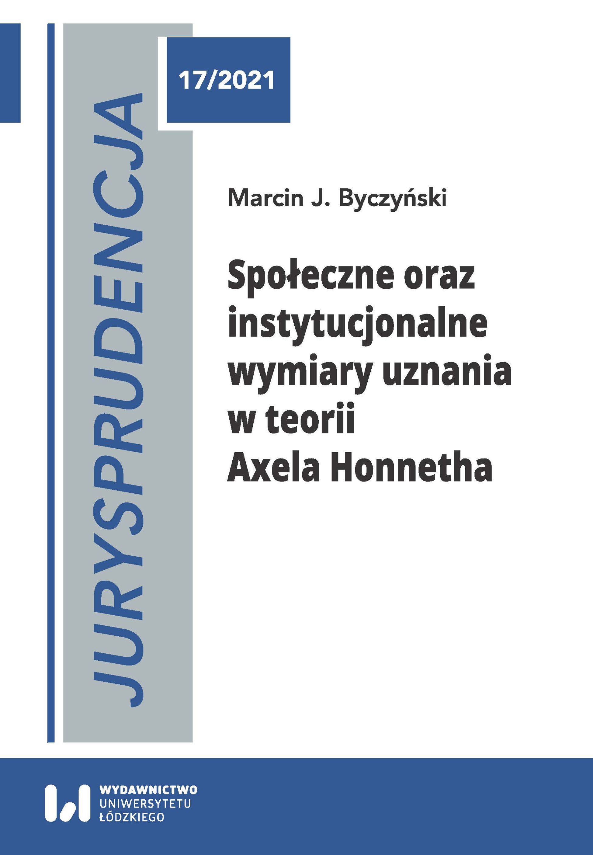 Jurysprudencja 17. Social and institutional dimensions of recognition in Axel Honneth's recognition theory Cover Image