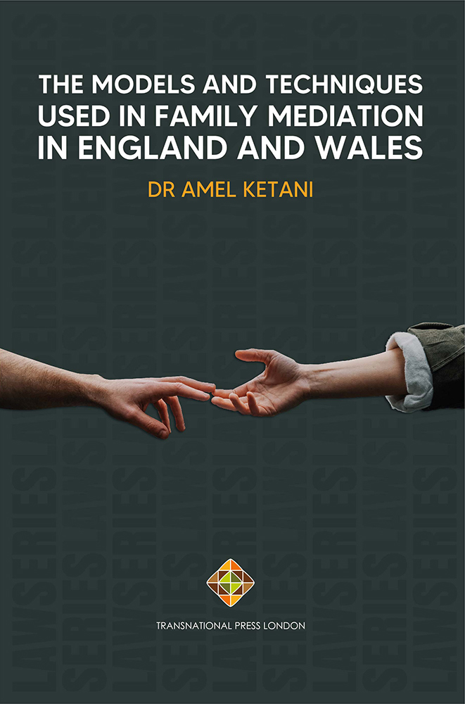 The Models and Techniques Used in Family Mediation in England and Wales