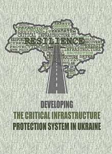 Developing the Critical Infrastructure Protection System in Ukraine