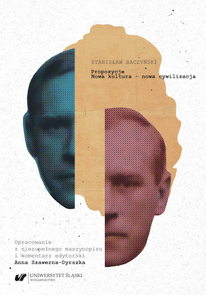 Stanisław Baczyński: "Proposals. New Culture – New Civilisation" Cover Image
