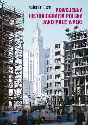 Postwar Polish Historiography as a Battle Field Cover Image