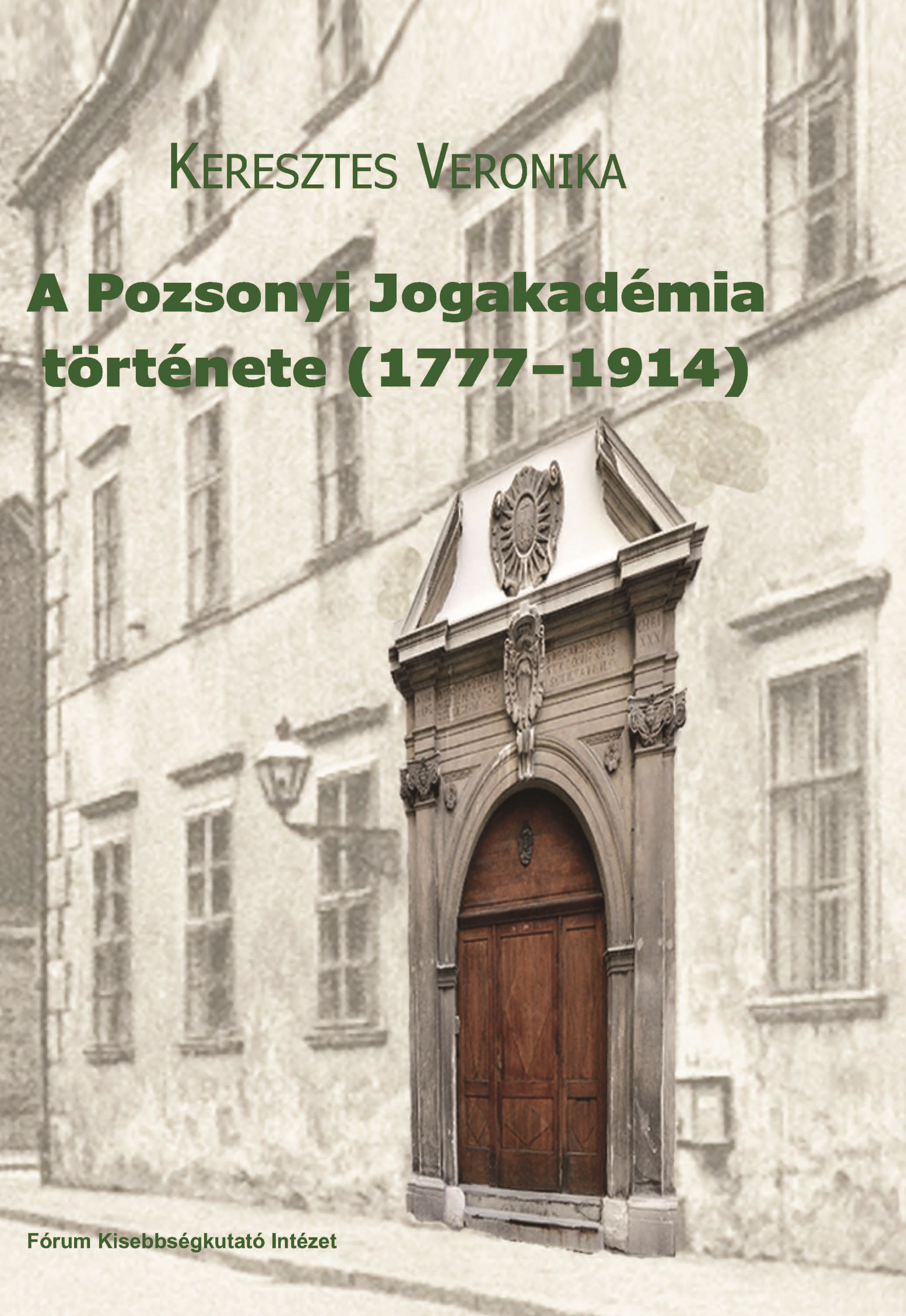 Academy of Law in Bratislava 1777–1914 Cover Image