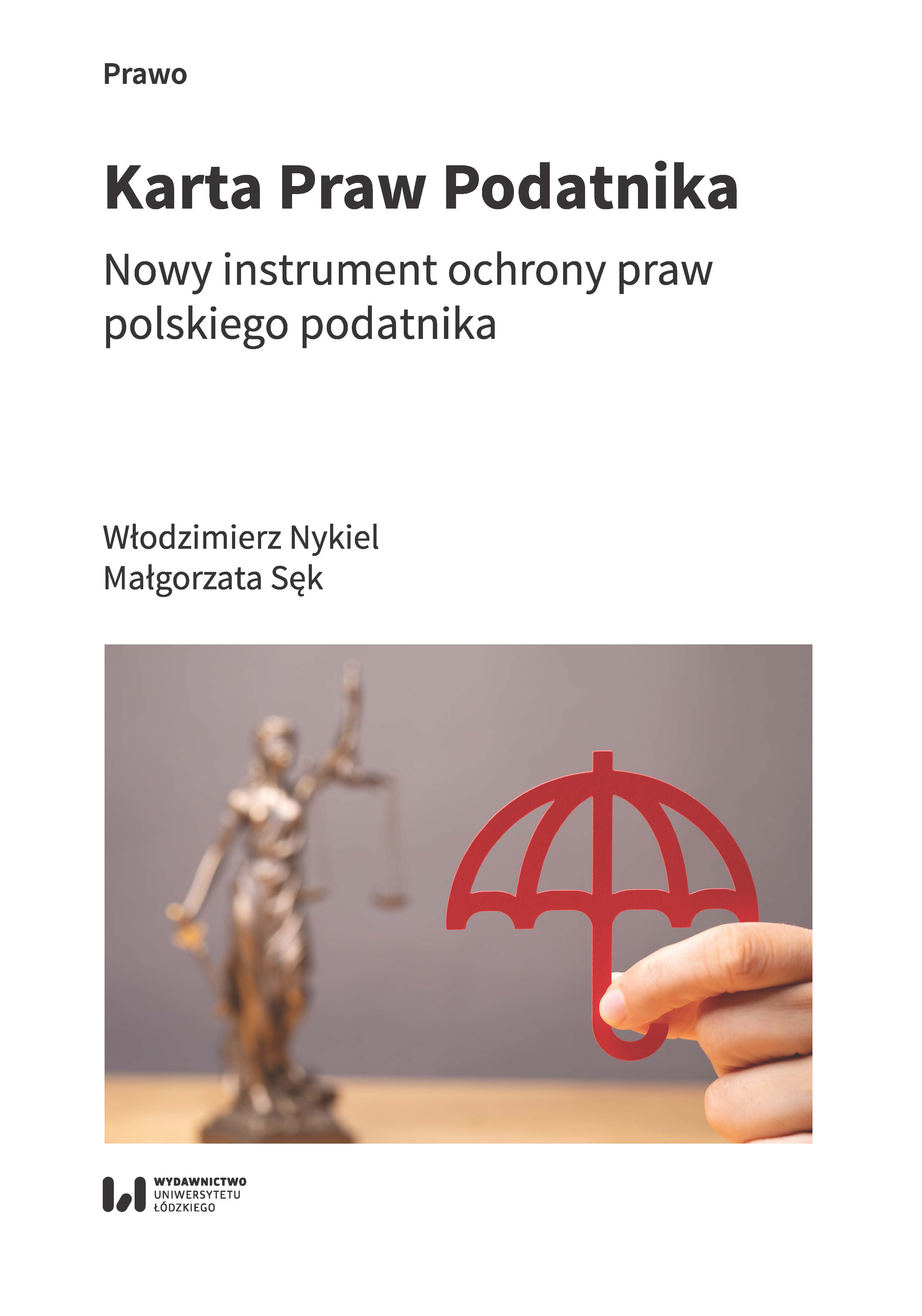The Charter of Taxpayer’s Rights – a new instrument to protect the rights of the Polish taxpayer Cover Image