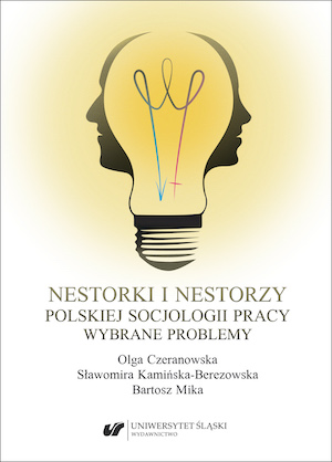 Doyens of Polish Sociology of Work. Selected Aspects Cover Image