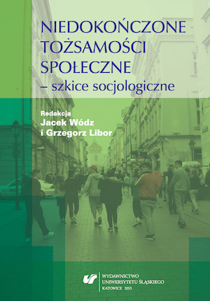 Difficult mediation. Some sociological remarks on the identity of Gliwice and its residents Cover Image