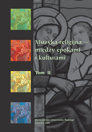 Muzyka religijna – między epokami i kulturami. T. 2