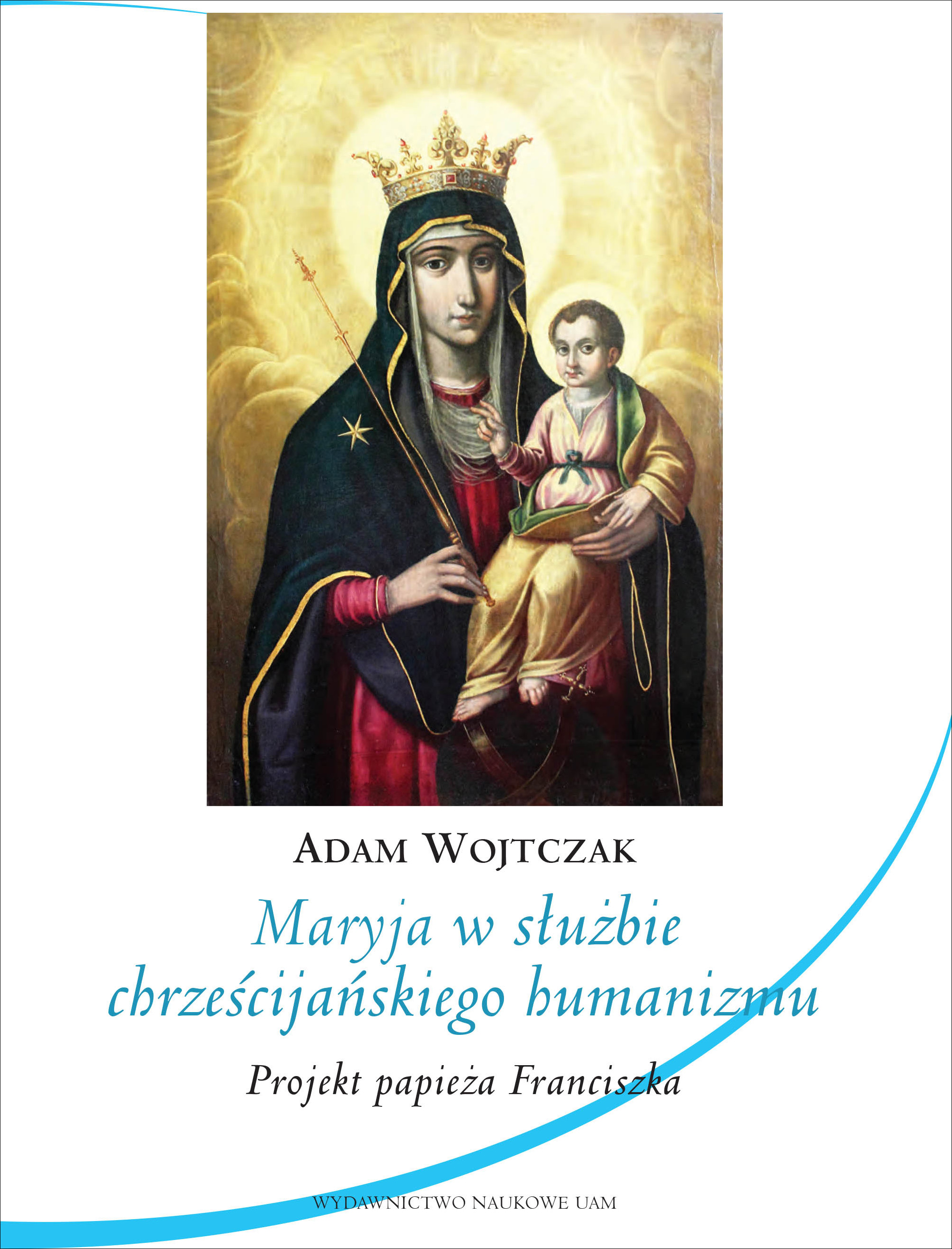 Mary in the service of Christian humanism Cover Image