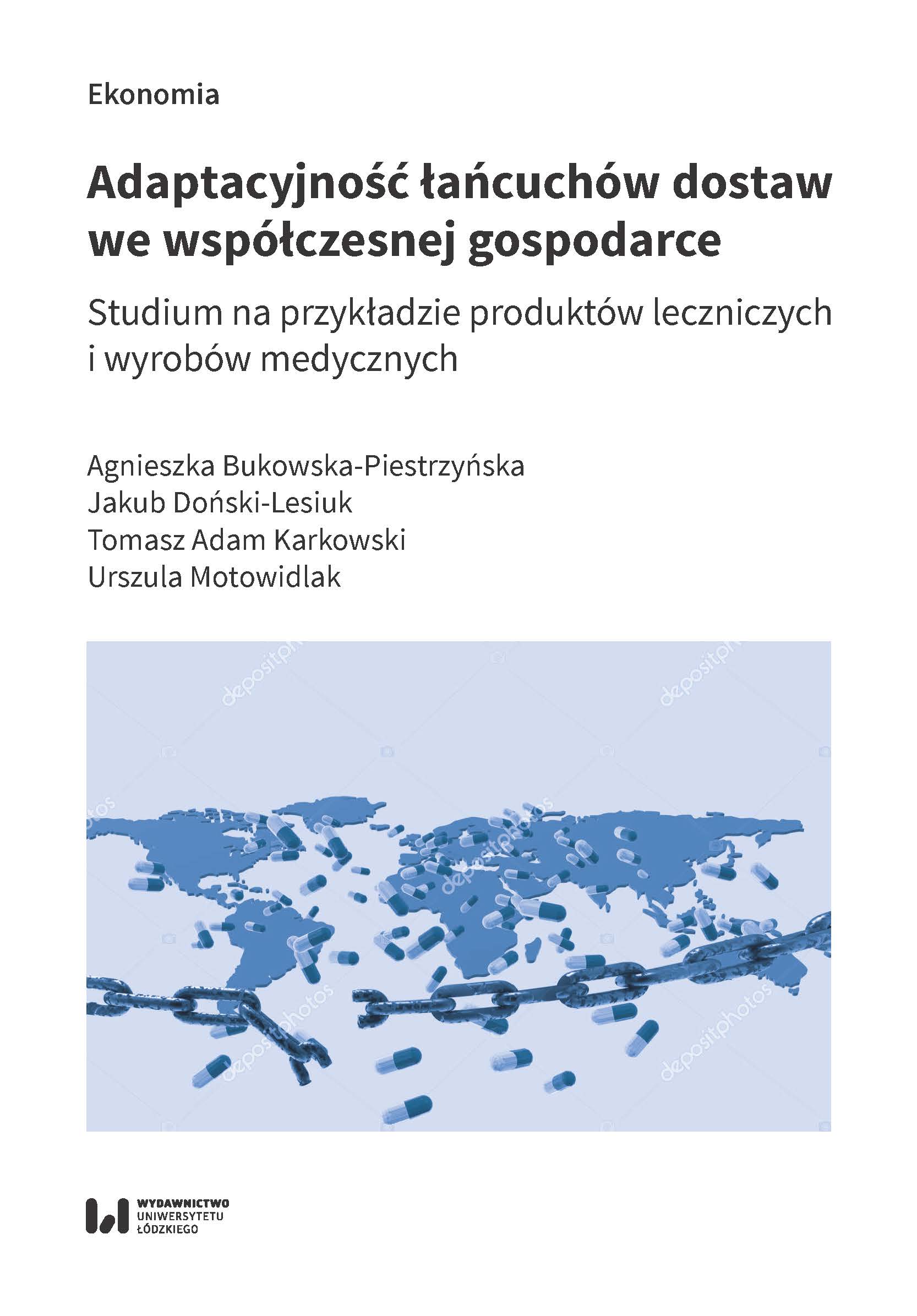 Adaptability of Supply Chains in the Modern Economy. A Study on the Example of Medicinal Products and Devices