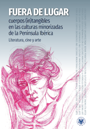 Out of place: (in)tangible bodies in the minority cultures of the Iberian Peninsula Cover Image