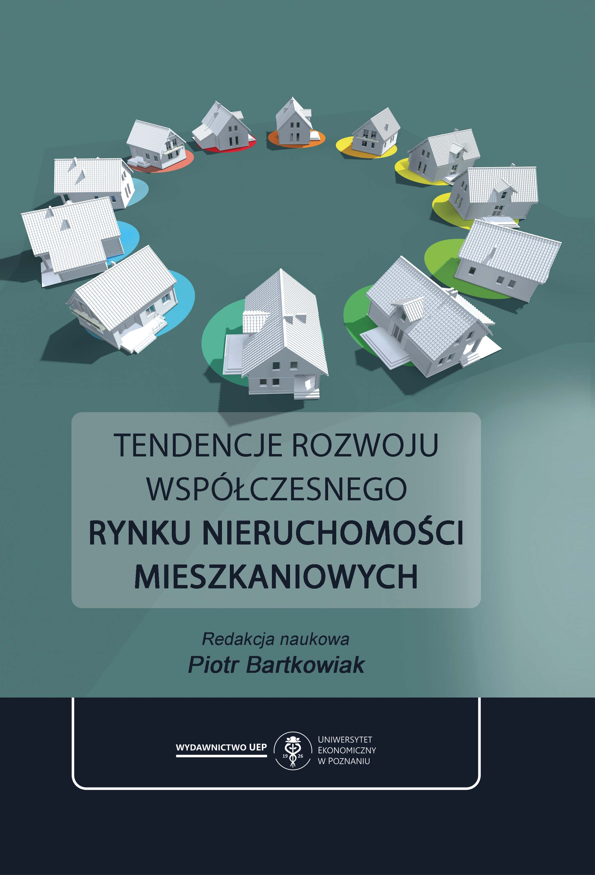 Tendencje rozwoju współczesnego rynku nieruchomości mieszkaniowych